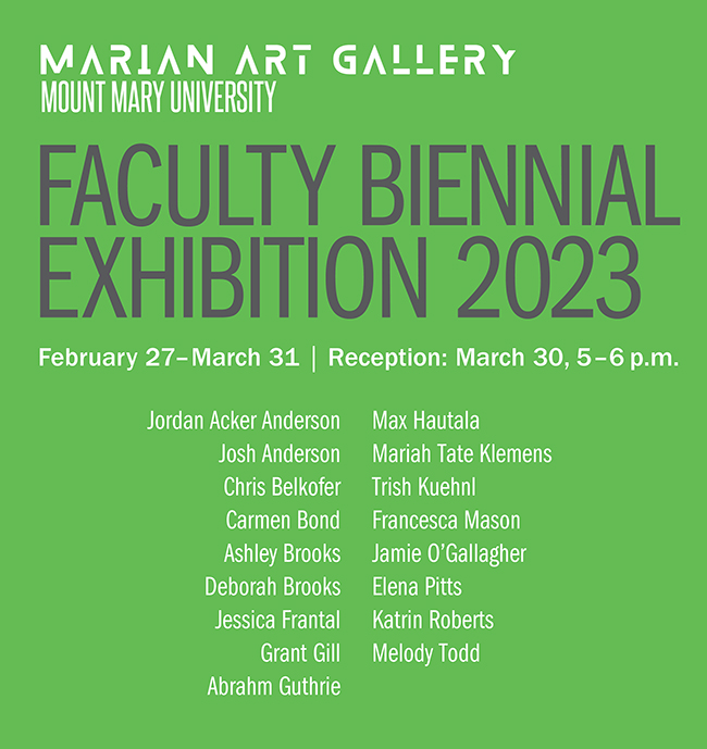 Faculty Biennial Exhibition 2023